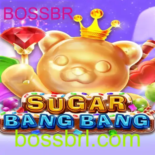 Descubra SUGARBANGBANG: A Revolução dos Jogos com BOSSBR