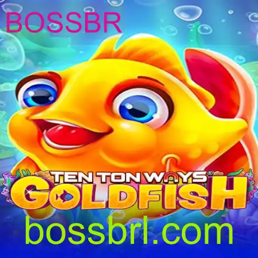 Descubra o Fascinante Mundo de TenTonWaysGoldfish e o Desafio do BOSSBR